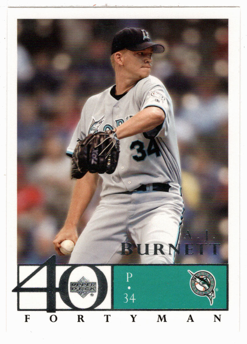 A.J. Burnett - Florida Marlins (MLB Baseball Card) 2003 Upper Deck 40-Man # 591 Mint