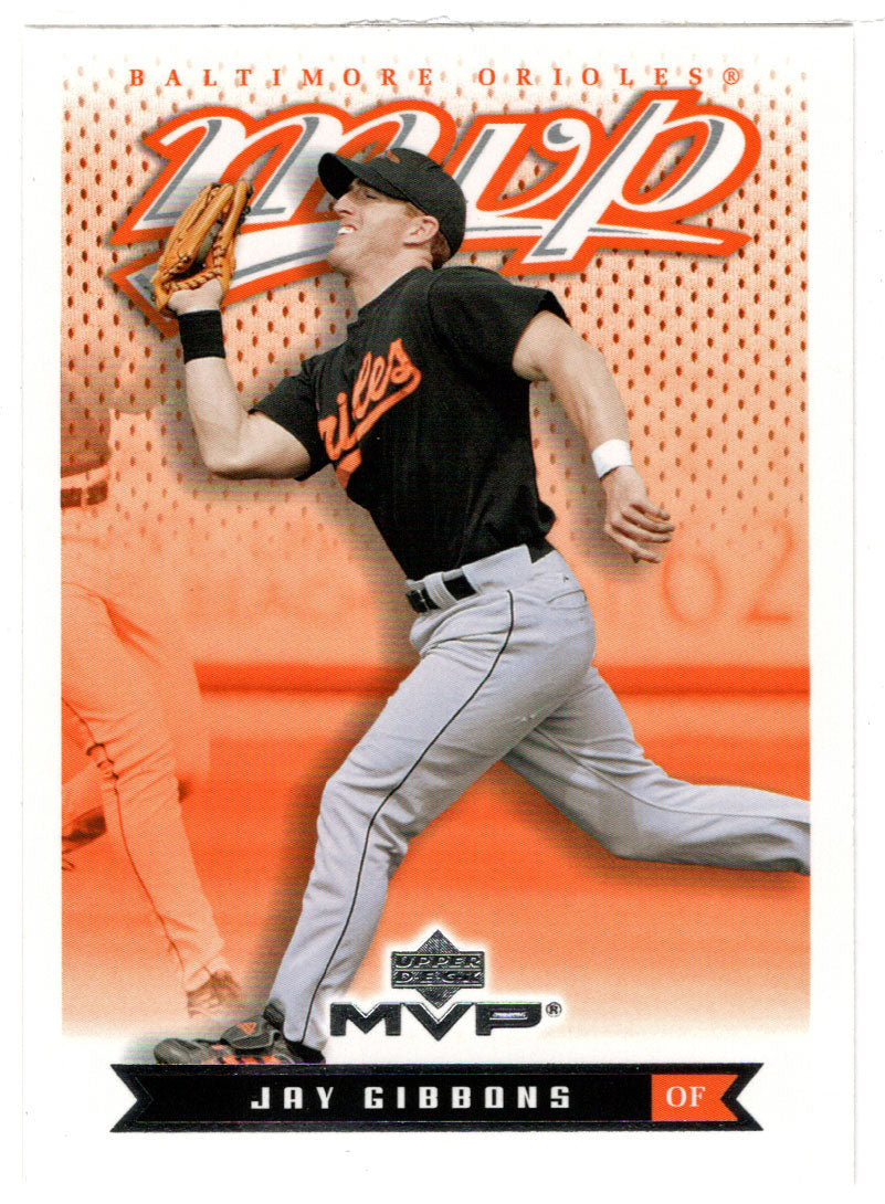 Jay Gibbons - Baltimore Orioles (MLB Baseball Card) 2003 Upper Deck MVP # 24 Mint