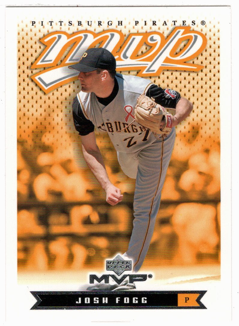 Josh Fogg - Pittsburgh Pirates (MLB Baseball Card) 2003 Upper Deck MVP # 163 Mint