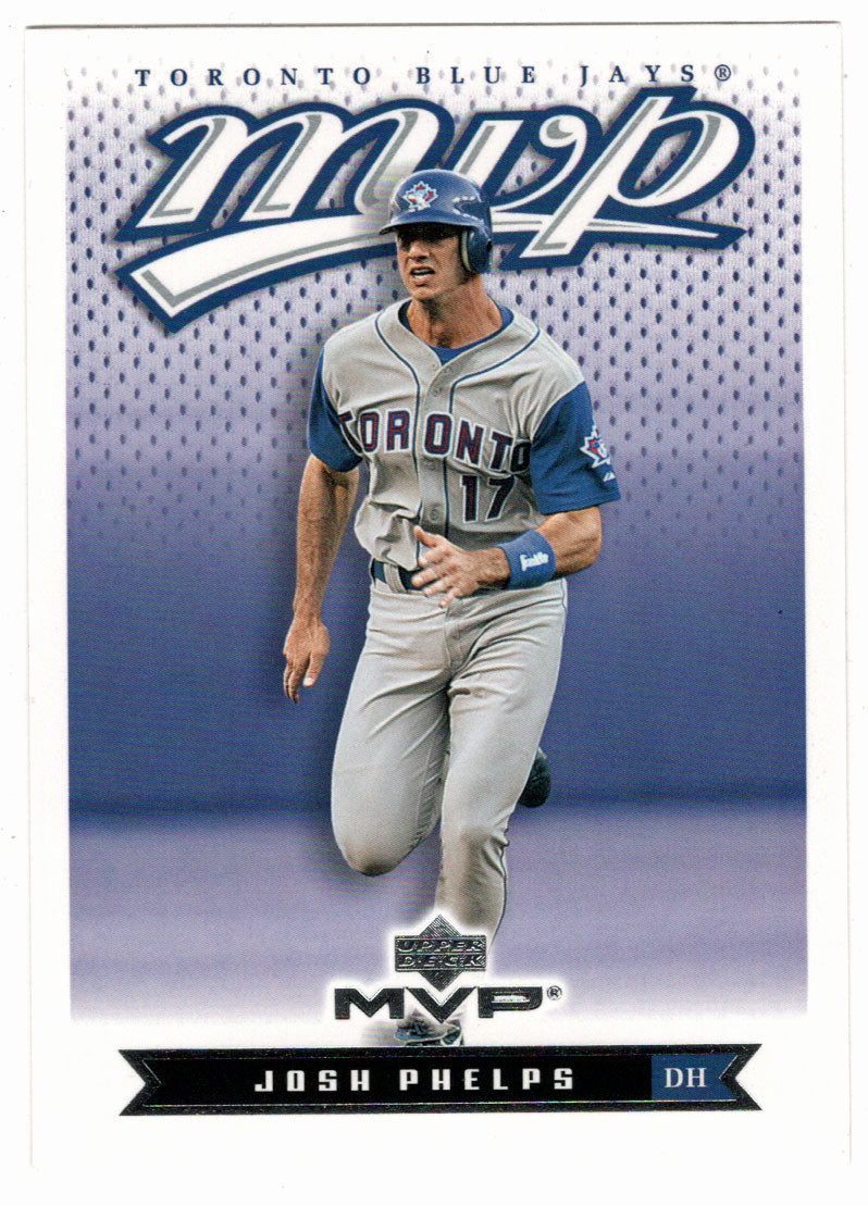 Josh Phelps - Toronto Blue Jays (MLB Baseball Card) 2003 Upper Deck MVP # 213 Mint