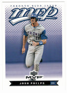 Josh Phelps - Toronto Blue Jays (MLB Baseball Card) 2003 Upper Deck MVP # 213 Mint