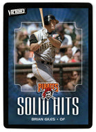 Brian Giles - Pittsburgh Pirates - Solid Hits (MLB Baseball Card) 2003 Upper Deck Victory # 106 Mint