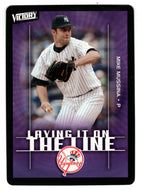 Mike Mussina - New York Yankees - Laying It On The Line (MLB Baseball Card) 2003 Upper Deck Victory # 160 Mint