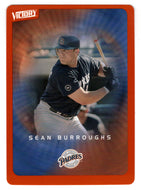 Sean Burroughs - San Diego Padres - Tier 2 Orange (MLB Baseball Card) 2003 Upper Deck Victory # 75 Mint
