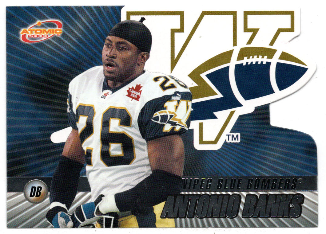 Antonio Banks - Winnipeg Blue Bombers (CFL Football Card) 2003 Pacific Atomic # 89 Mint