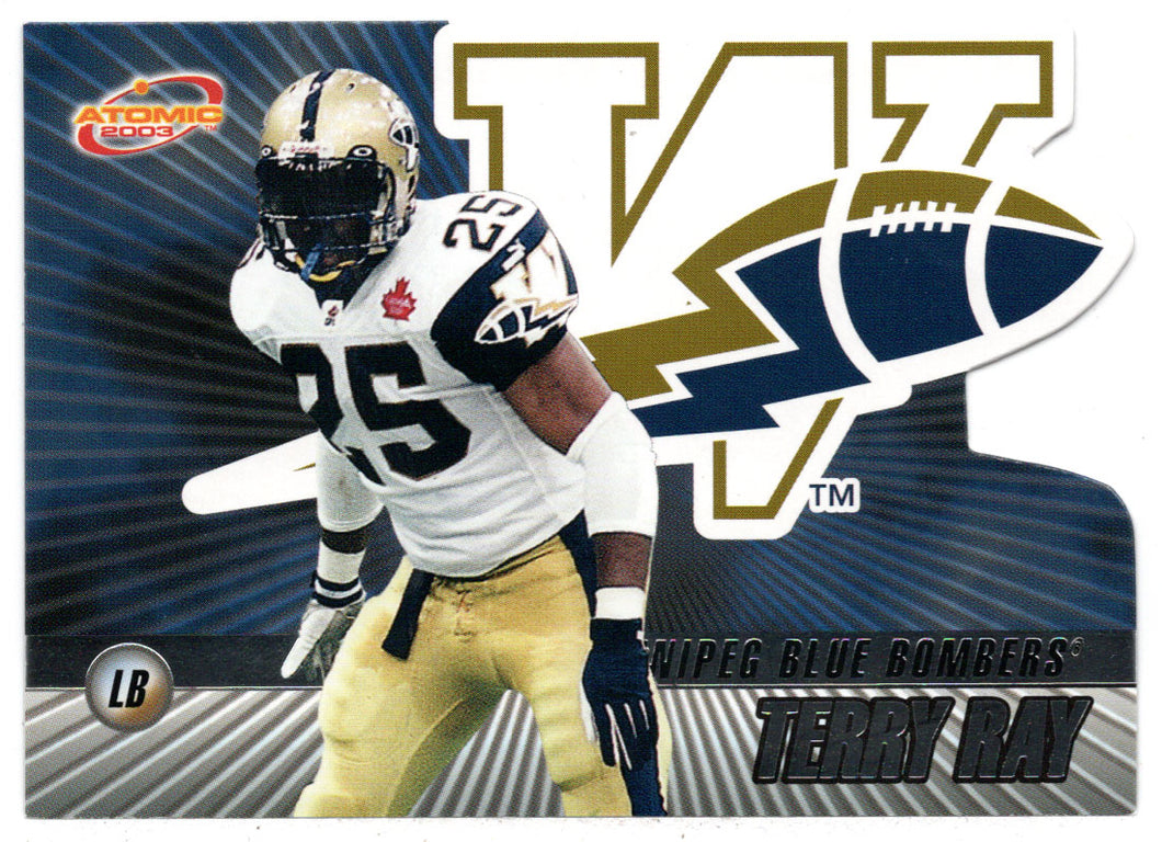 Terry Ray - Winnipeg Blue Bombers (CFL Football Card) 2003 Pacific Atomic # 94 Mint