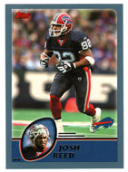 Josh Reed - Buffalo Bills (NFL Football Card) 2003 Topps # 3 Mint