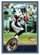 Deltha O'Neal - Denver Broncos (NFL Football Card) 2003 Topps # 6 Mint