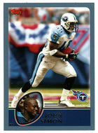 John Simon - Tennessee Titans (NFL Football Card) 2003 Topps # 57 Mint