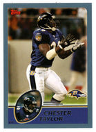 Chester Taylor - Baltimore Ravens (NFL Football Card) 2003 Topps # 63 Mint