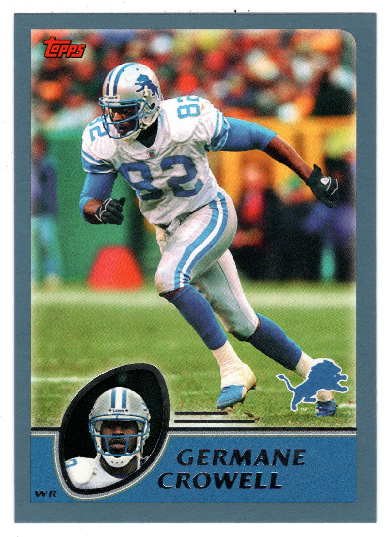 Germane Crowell - Detroit Lions (NFL Football Card) 2003 Topps # 128 Mint