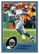 Germane Crowell - Detroit Lions (NFL Football Card) 2003 Topps # 128 Mint