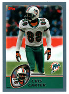 Cris Carter - Miami Dolphins (NFL Football Card) 2003 Topps # 130 Mint