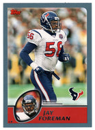 Jay Foreman - Houston Texans (NFL Football Card) 2003 Topps # 146 Mint