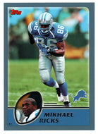 Mikhael Ricks - Detroit Lions (NFL Football Card) 2003 Topps # 151 Mint