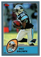 Dee Brown - Carolina Panthers (NFL Football Card) 2003 Topps # 163 Mint