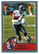 Jabar Gaffney - Houston Texans (NFL Football Card) 2003 Topps # 179 Mint