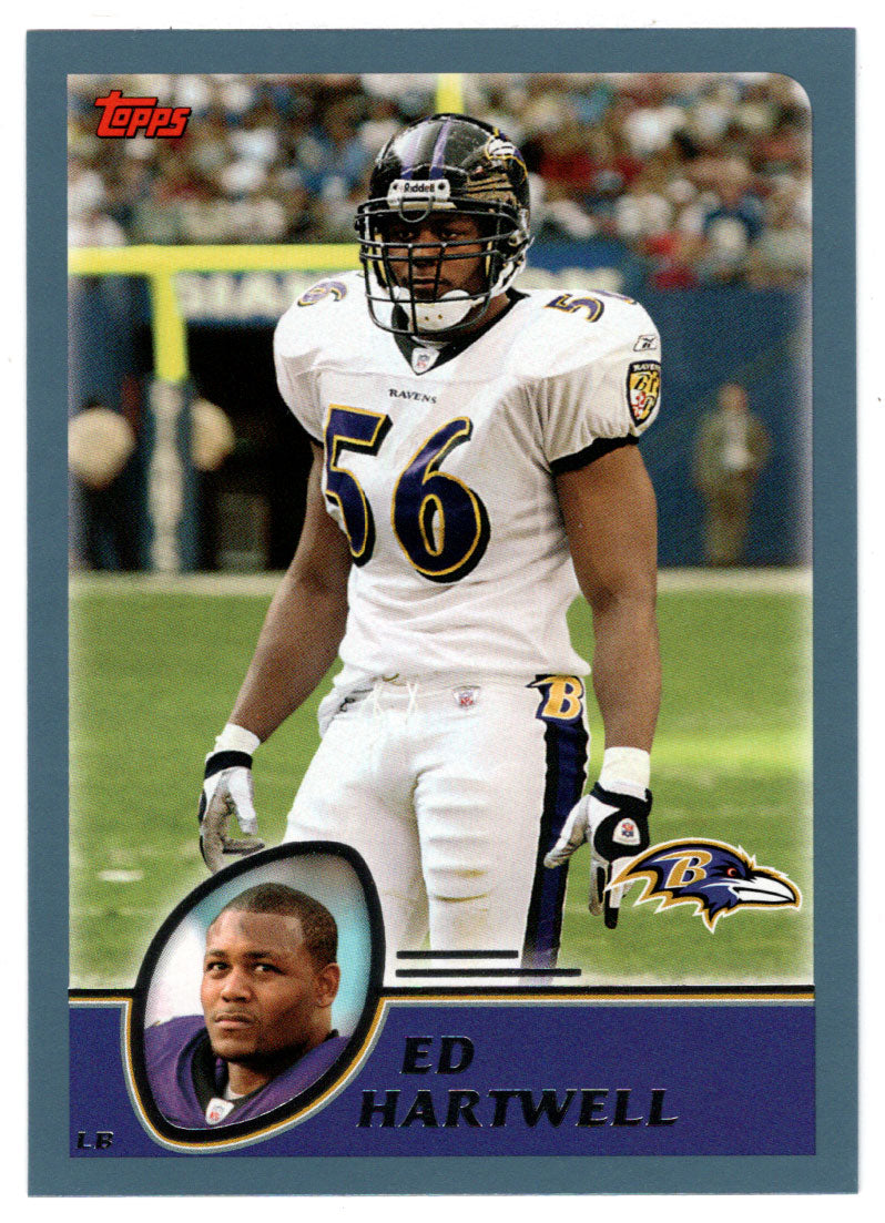 Ed Hartwell - Baltimore Ravens (NFL Football Card) 2003 Topps # 231 Mint