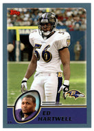 Ed Hartwell - Baltimore Ravens (NFL Football Card) 2003 Topps # 231 Mint
