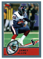 James Allen - Houston Texans (NFL Football Card) 2003 Topps # 256 Mint
