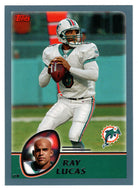Ray Lucas - Miami Dolphins (NFL Football Card) 2003 Topps # 260 Mint