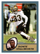 Donte Stallworth - New Orleans Saints (NFL Football Card) 2003 Topps # 267 Mint