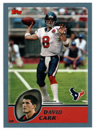David Carr - Houston Texans (NFL Football Card) 2003 Topps # 268 Mint