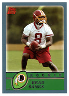 Brad Banks RC - Washington Redskins (NFL Football Card) 2003 Topps # 317 Mint
