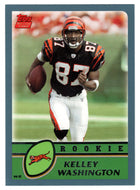 Kelley Washington RC - Cincinnati Bengals (NFL Football Card) 2003 Topps # 322 Mint