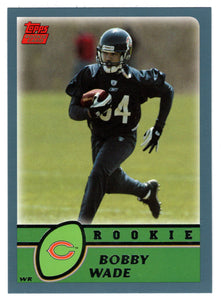 Bobby Wade RC - Chicago Bears (NFL Football Card) 2003 Topps # 329 Mint