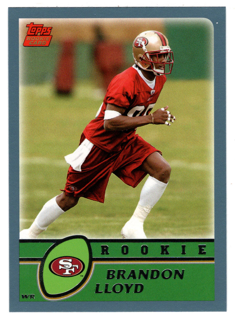 Brandon Lloyd RC - San Francisco 49ers (NFL Football Card) 2003 Topps # 331 Mint