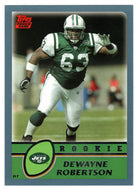 DeWayne Robertson RC - New York Jets (NFL Football Card) 2003 Topps # 333 Mint