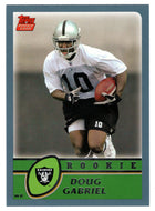 Doug Gabriel RC - Oakland Raiders (NFL Football Card) 2003 Topps # 337 Mint