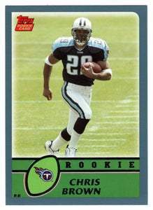 Chris Brown RC - Tennessee Titans (NFL Football Card) 2003 Topps # 357 Mint