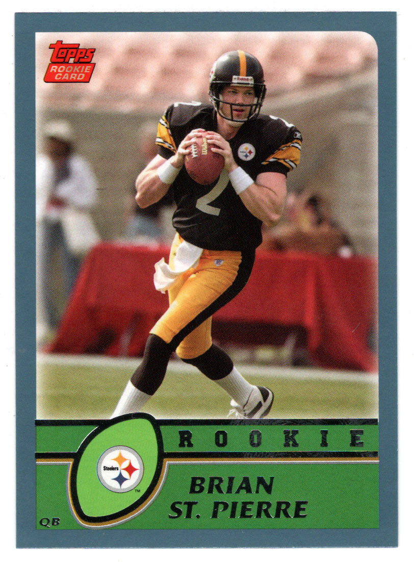 Brian St.Pierre RC - Pittsburgh Steelers (NFL Football Card) 2003 Topps # 362 Mint