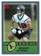 Bennie Joppru RC - Houston Texans (NFL Football Card) 2003 Topps # 373 Mint