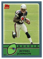 Bethel Johnson RC - New England Patriots (NFL Football Card) 2003 Topps # 374 Mint