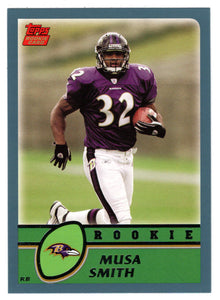 Musa Smith RC - Baltimore Ravens (NFL Football Card) 2003 Topps # 377 Mint