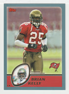Brian Kelly - Tampa Bay Buccaneers - GOLD (NFL Football Card) 2003 Topps # 259 Mint