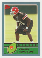 Chaun Thompson - Cleveland Browns - Rookie Season - GOLD (NFL Football Card) 2003 Topps # 356 Mint
