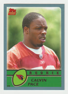 Calvin Pace - Arizona Cardinals - Rookie Season - GOLD (NFL Football Card) 2003 Topps # 364 Mint