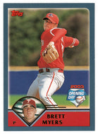 Brett Myers - Philadelphia Phillies (MLB Baseball Card) 2003 Topps Opening Day # 22 Mint