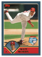 Matt Morris - St. Louis Cardinals (MLB Baseball Card) 2003 Topps Opening Day # 72 Mint