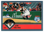 Jim Thome - Cleveland Indians (MLB Baseball Card) 2003 Topps Opening Day # 76 Mint