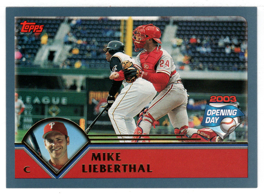 Mike Lieberthal - Philadelphia Phillies (MLB Baseball Card) 2003 Topps Opening Day # 107 Mint