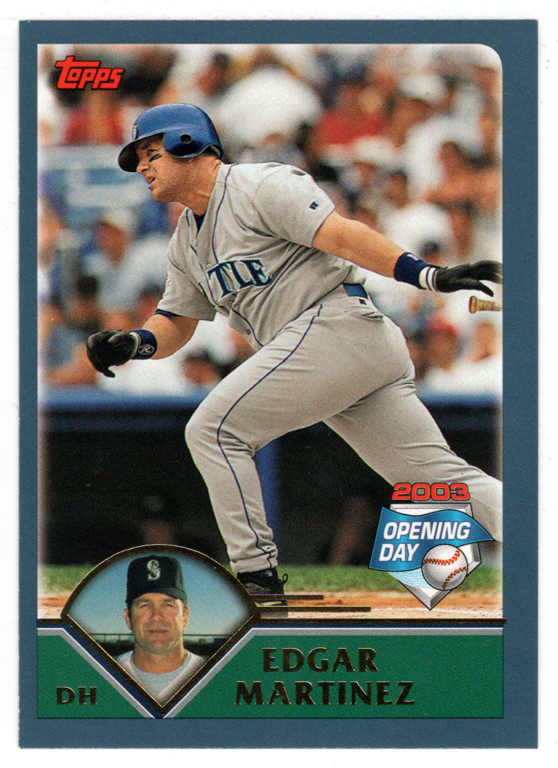 Edgar Martinez - Seattle Mariners (MLB Baseball Card) 2003 Topps Opening Day # 120 Mint