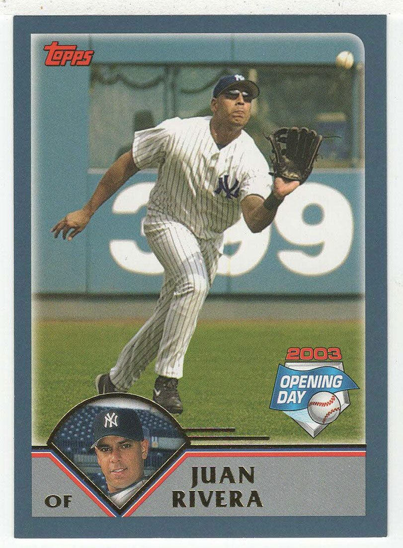 Juan Rivera - New York Yankees (MLB Baseball Card) 2003 Topps Opening Day # 123 Mint