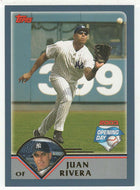 Juan Rivera - New York Yankees (MLB Baseball Card) 2003 Topps Opening Day # 123 Mint
