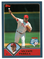 Vicente Padilla - Philadelphia Phillies (MLB Baseball Card) 2003 Topps Opening Day # 159 Mint