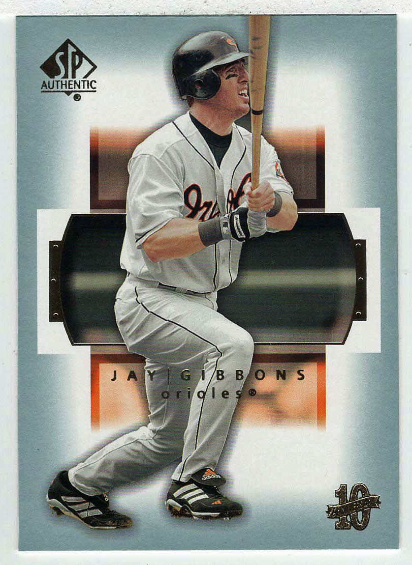 Jay Gibbons - Baltimore Orioles (MLB Baseball Card) 2003 Upper Deck SP Authentic # 18 Mint